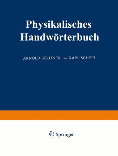 Walther Nernst, Arnold Berliner, Karl Scheel - Physikalisches Handwörterbuch, Häftad
