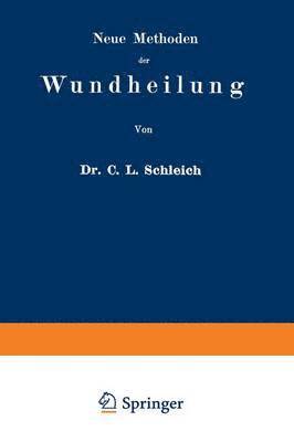 Neue Methoden der Wundheilung 1