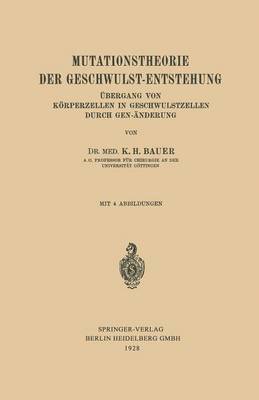 bokomslag Mutationstheorie der Geschwulst-Entstehung