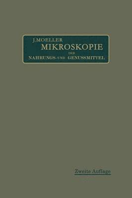 bokomslag Mikroskopie der Nahrungs- und Genußmittel aus dem Pflanzenreiche