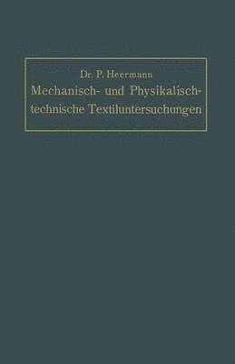 bokomslag Mechanisch- und Physikalisch-technische Textil-Untersuchungen