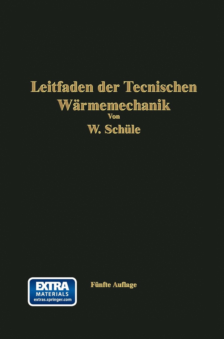 Wilhelm Schüle, Wilhelm Schule - Leitfaden der Technischen Wärmemechanik, Häftad