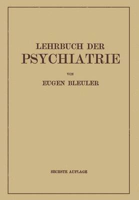 Lehrbuch der Psychiatrie 1