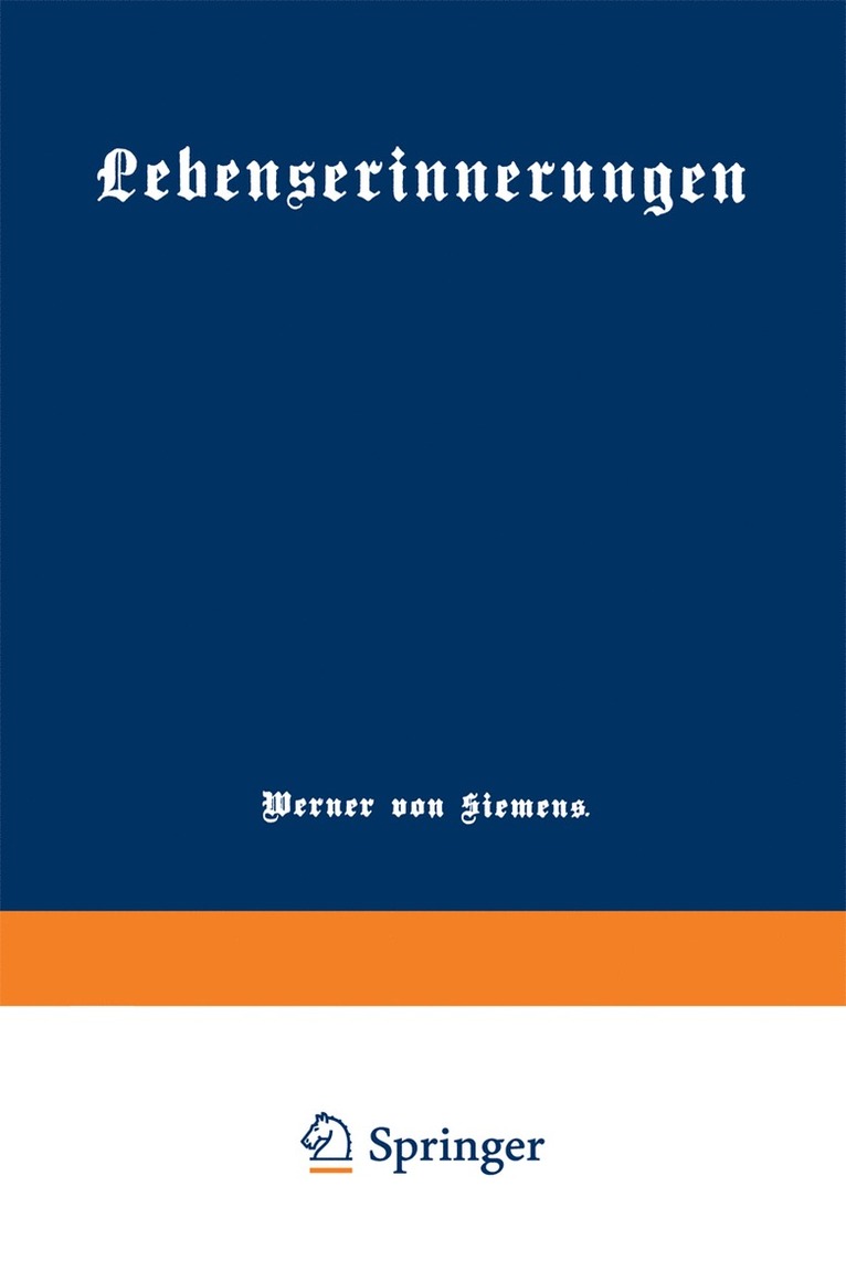 Werner von Siemens, Werner Von Siemens, Werner Von Siemens - Lebenserinnerungen, Häftad