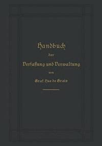bokomslag Handbuch der Verfassung und Verwaltung in Preuen und dem Deutschen Reiche