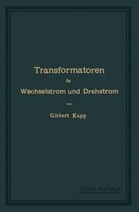 bokomslag Transformatoren fur Wechselstrom und Drehstrom