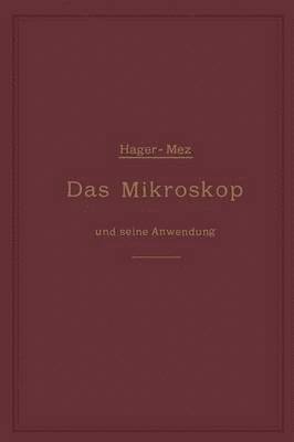 bokomslag Das Mikroskop und seine Anwendung