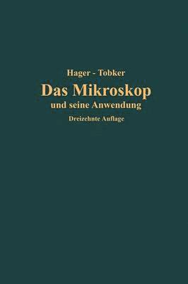 bokomslag Das Mikroskop und seine Anwendung