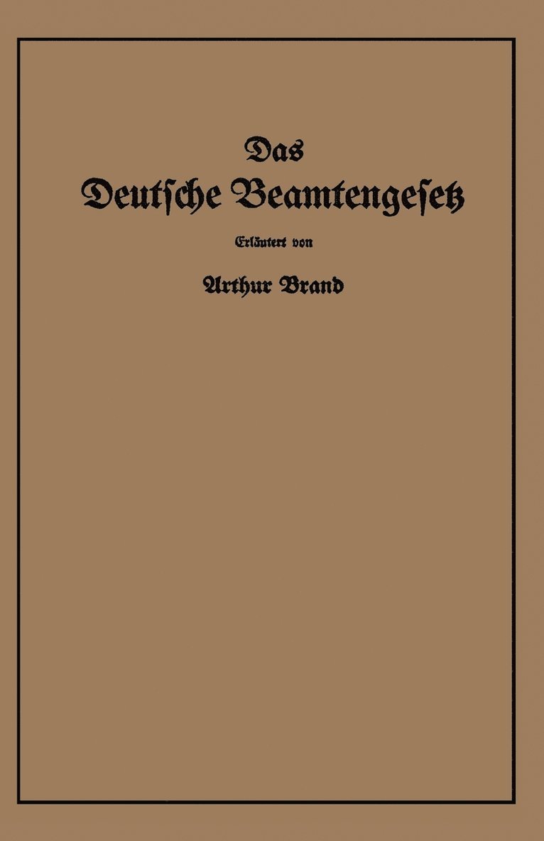 Das Deutsche Beamtengesetz (DBG) 1