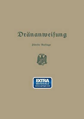 bokomslag Anweisung fr die Planung, Ausfhrung und Unterhaltung von Drnanlagen