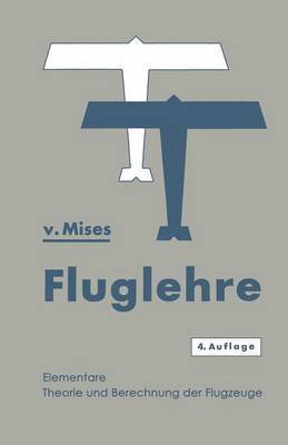 Richard Von Mises, Richard Von Mises - Fluglehre, Häftad