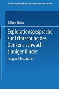 bokomslag Explorationsgesprache zur Erforschung des Denkens schwachsinniger Kinder