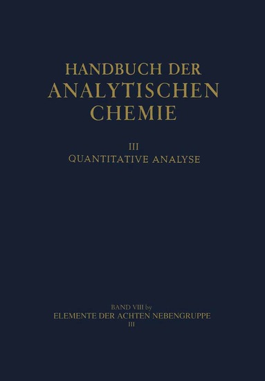 Georg Bauer, Wilhelm Fresenius, Wilhelm Geibel, Gerhart Jander, Hans Oberländer - Elemente der achten Nebengruppe, Häftad