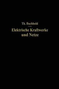 bokomslag Elektrische Kraftwerke und Netze