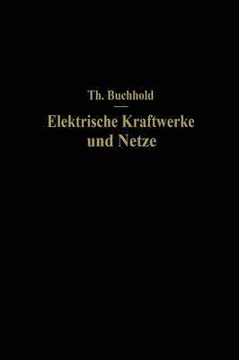 bokomslag Elektrische Kraftwerke und Netze