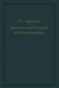 bokomslag Elastizitt und Festigkeit im Rohrleitungsbau