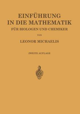 Einfhrung in die Mathematik fr Biologen und Chemiker 1