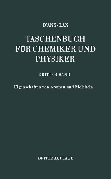 Jean d’Ans, Ellen Lax, Klaus Schäfer, Claudia Synowietz - Eigenschaften von Atomen und Molekeln, Häftad
