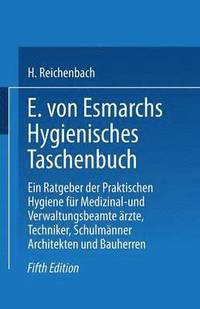 bokomslag E. von Esmarchs Hygienisches Taschenbuch