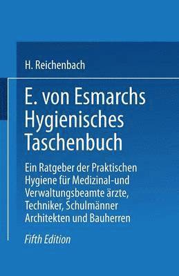 E. von Esmarchs Hygienisches Taschenbuch 1