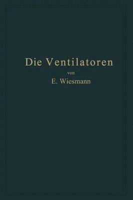 Die Ventilatoren 1