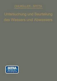 bokomslag Die Untersuchung und Beurteilung des Wassers und des Abwassers