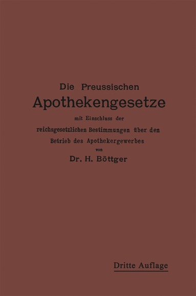 bokomslag Die Preußischen Apothekengesetze