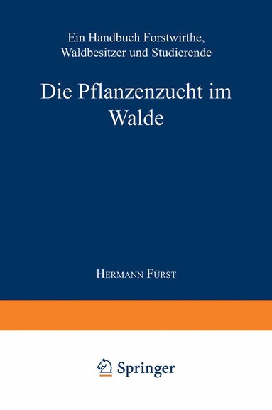 bokomslag Die Pflanzenzucht im Walde
