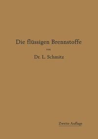 bokomslag Die flüssigen Brennstoffe