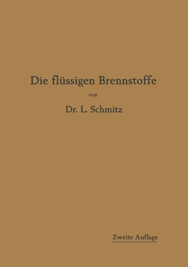 bokomslag Die flüssigen Brennstoffe