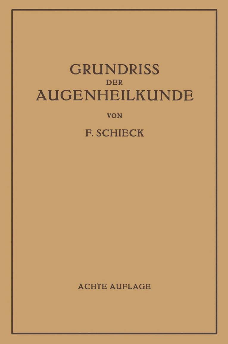 Grundriss der Augenheilkunde für Studierende