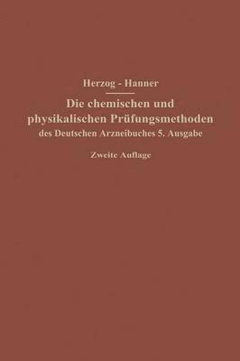 bokomslag Die chemischen und physikalischen Prfungsmethoden des Deutschen Arzneibuches 5. Ausgabe