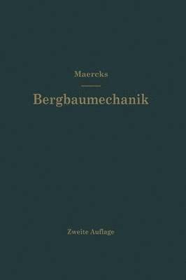 Josef Maercks - Bergbaumechanik, Häftad