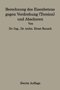 bokomslag Berechnung des Eisenbetons gegen Verdrehung (Torsion) und Abscheren