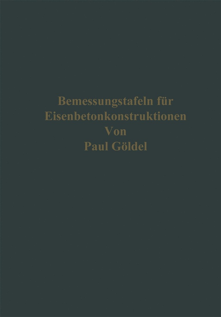 Paul Göldel, Paul Goldel, P. Goldel - Bemessungstafeln für Eisenbetonkonstruktionen, Häftad