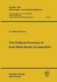 bokomslag Political Economy of East-West-South Co-operation