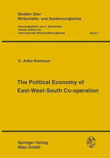 bokomslag Political Economy of East-West-South Co-operation
