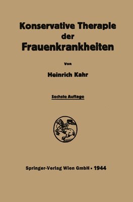 Konservative Therapie der Frauenkrankheiten 1