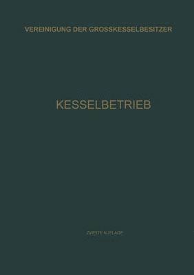 Kesselbetrieb 1