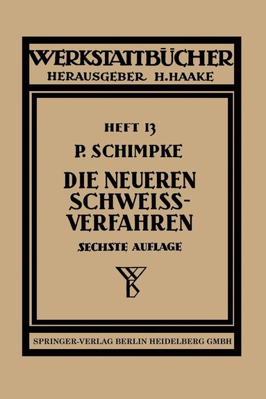 bokomslag Die neueren Schweißverfahren