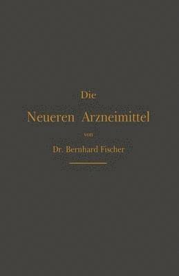 Die Neueren Arzneimittel