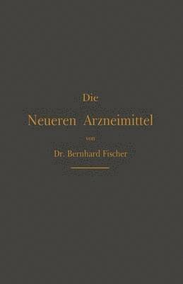 Die Neueren Arzneimittel 1