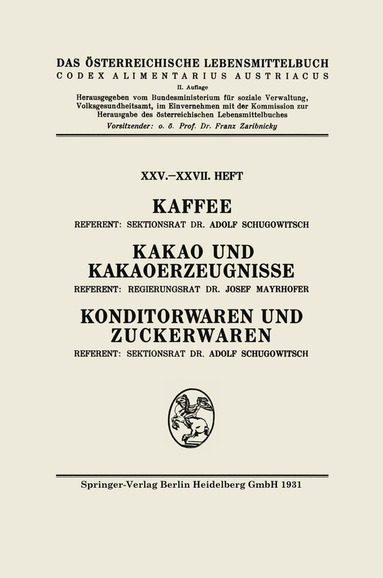 bokomslag Kaffee: Kakao und Kakaoerzeugnisse: Konditorwaren und Zuckerwaren