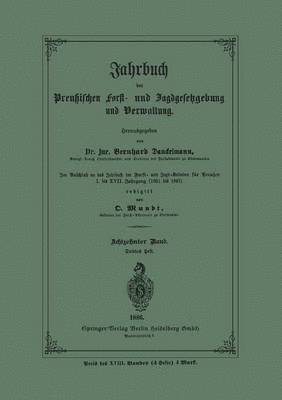 Jahrbuch der Preuischen Forst- und Jagd-Gesetzgebung und Verwaltung 1