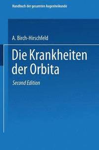 bokomslag Die Krankheiten der Orbita. Pulsierender Exophthalmus