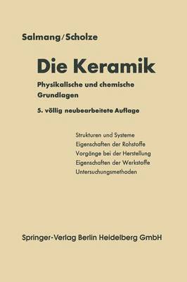 bokomslag Die physikalischen und chemischen Grundlagen der Keramik