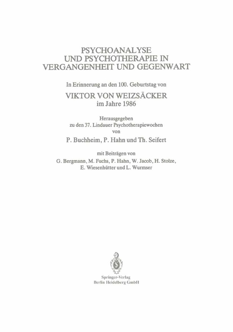Peter BUCHHEIM, Viktor von Weizsäcker, Peter Buchheim, Viktor Von Weizsäcker, Viktor Von Weizsacker, Viktor von Weizsäcker - Psychoanalyse und Psychotherapie in der Vergangenheit und Gegenwart, Häftad