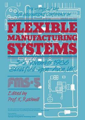 Proceedings of the 5th International Conference on Flexible Manufacturing Systems 1