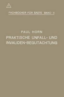 bokomslag Praktische Unfall- und Invalidenbegutachtung