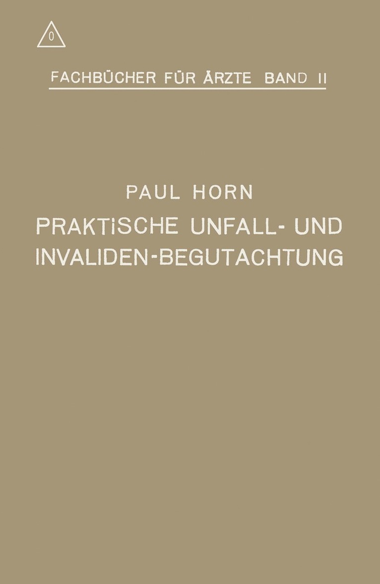 Paul Horn - Praktische Unfall- und Invalidenbegutachtung, Häftad